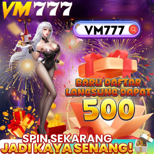 VM777 - vm777 Login Akun Aman Mudah ๐ฏ